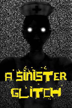 A Sinister Glitch
