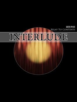 Cell of Empireo: RTC - Interlude