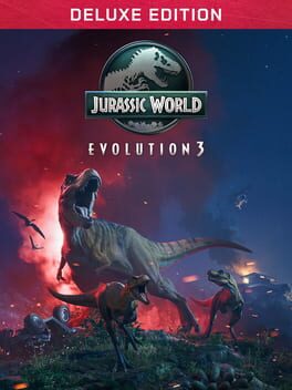 Jurassic World Evolution 3: Deluxe Edition