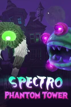 Spectro: Phantom Tower