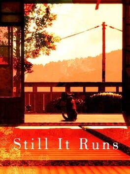 Still It Runs