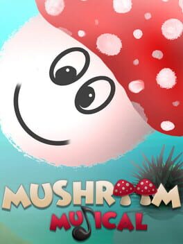 Mushroom Musical
