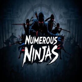 Numerous Ninjas