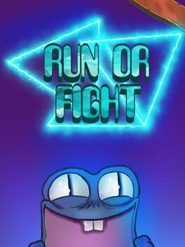 Run or Fight