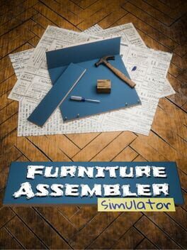 Furniture Assembler Simulator