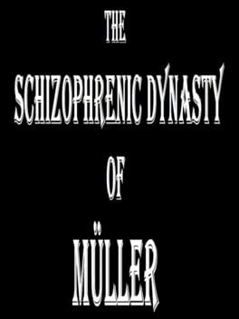 The Schizophrenic Dynasty of Müller