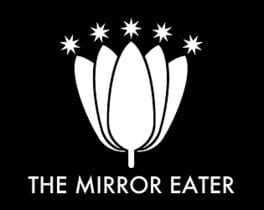 The Mirror Eater