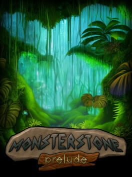 Monsterstone: Prelude