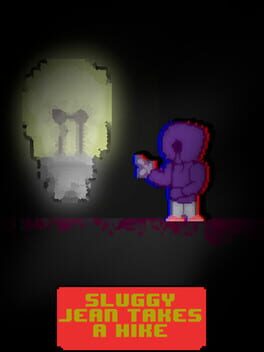 Sluggy Jean Takes a Hike