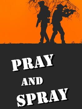 Pray and Spray