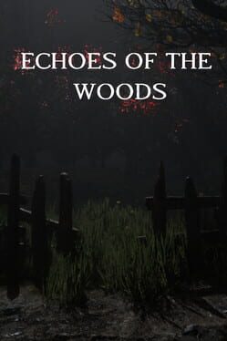 Echoes of the Woods