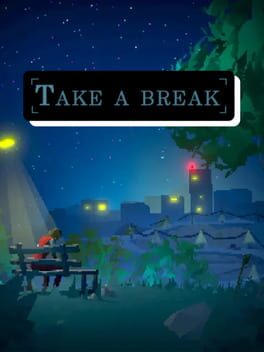 Take a Break