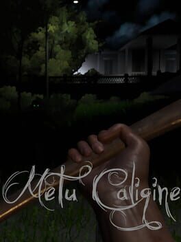 Metu Caligine