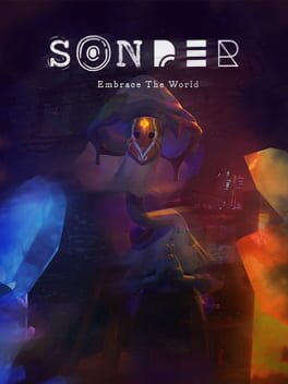 Sonder: Embrace The World