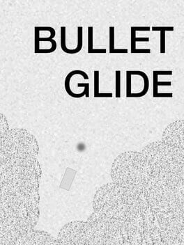 Bullet Glide