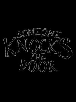Someone Knocks The Door