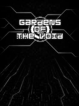 Gardens of the Void