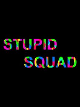 Stupid Squad