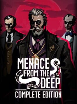 Menace from the Deep: Complete Edition