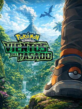 Pokémon Edición Sombría: Vientos del Pasado
