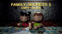 Family Secrets 1: Empty Plate