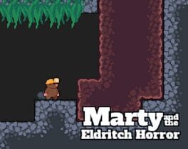 Marty and the Eldritch Horror