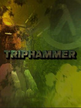 Triphammer