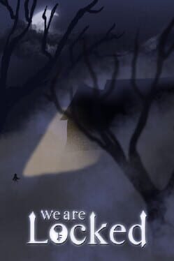 We Are Locked