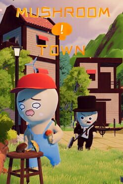 Mushroom Town