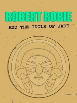 Robert Robie and the Idols of Jade