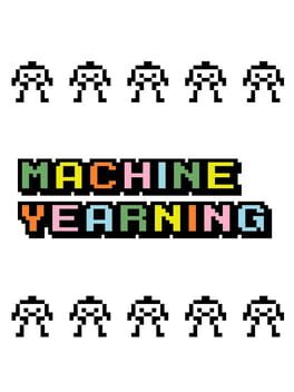 Machine Yearning