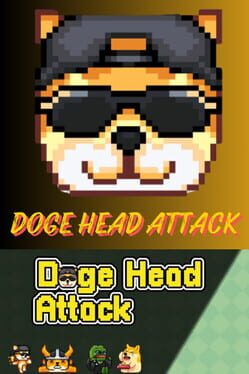 Doge Head Attack