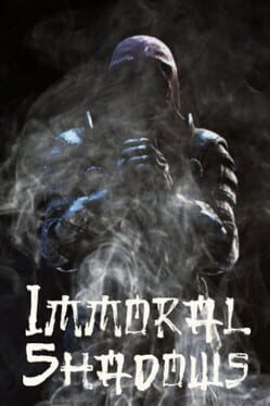 Immoral Shadows
