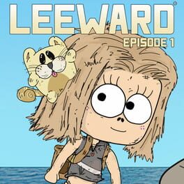 Leeward Episode 1