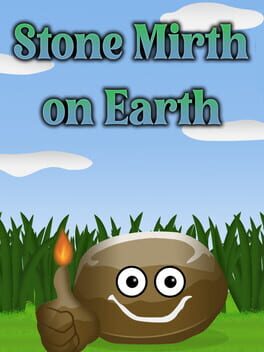 Stone Mirth on Earth