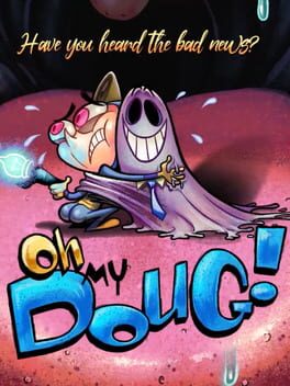 Oh My Doug!