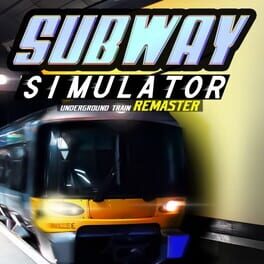 Subway Simulator: Underground Train - Remaster