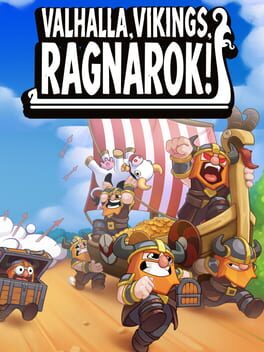 Valhalla, Vikings, Ragnarok!