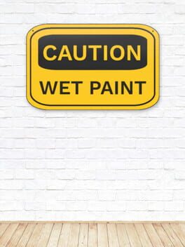 Caution Wet Paint