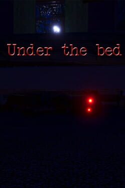 Under the bed