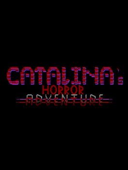 Catalina's Horror Adventure