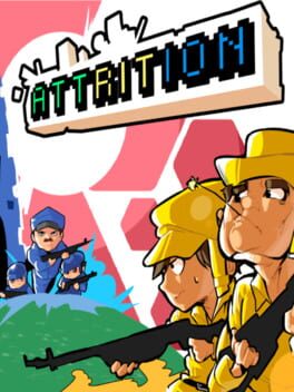 Attrition