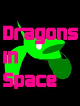 Dragons in Space
