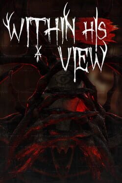 Within His View