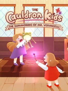 The Cauldron Kids: The Summoning of Mr. Vermicelli