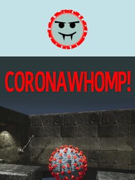 CoronaWhomp!