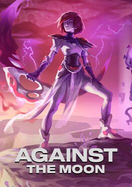 Against the Moon: Moonstorm