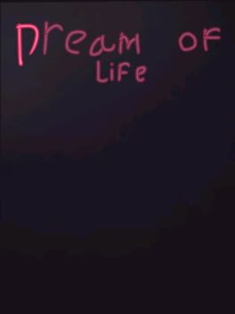 Dream of Life