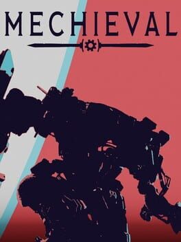 Mechieval