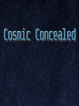 Cosmic Concealed